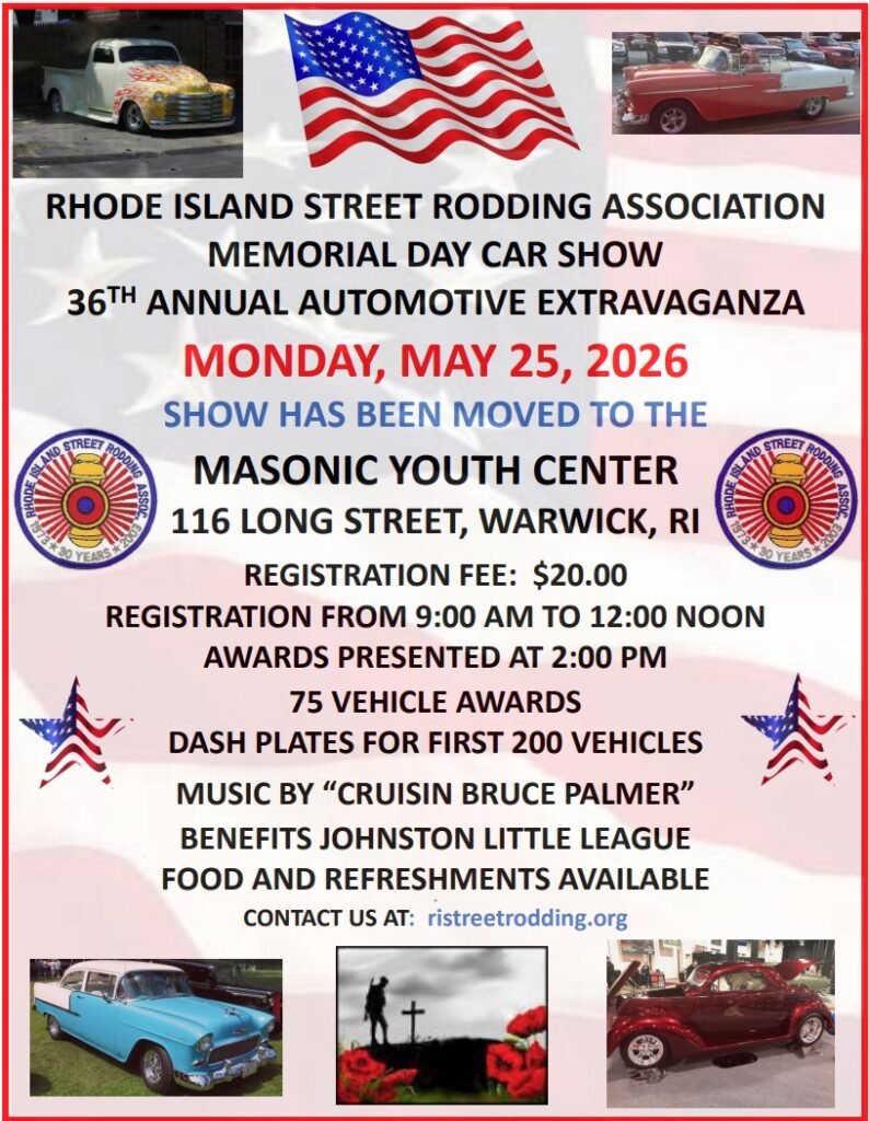 Rhode Island Street Rodding Association Memorial Day Car Show 36th Annual Automotive Extravaganza 2026